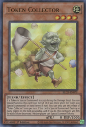 An Ultra Rare "Token Collector" card from the Yugioh Set: Battles of Legend: Crystal Revenge.