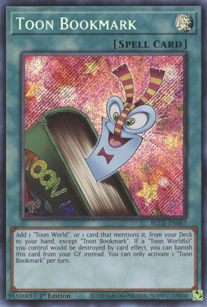 A Secret Rare "Toon Bookmark" card from the Yugioh Set: Battles of Legend: Crystal Revenge.