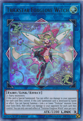 An Ultra Rare "Trickstar Foxglove Witch" card from the Yugioh Set: Duel Power (DUPO).