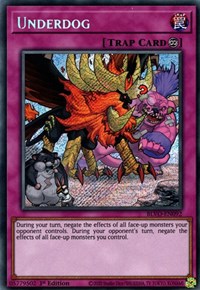 A Secret Rare "Underdog" card from the Yugioh Set: Blazing Vortex (BLVO).