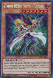 A Secret Rare "Vision Hero Witch Raider" card from the Yugioh Set: Battles of Legend: Light's Revenge (BLLR).