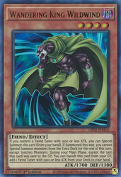  An Ultra Rare "Wandering King Wildwind" card from the Yugioh Set: Ghosts From the Past: The 2nd Haunting (GFP2).