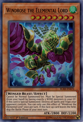 An Ultra Rare "Windrose the Elemental Lord" card from the Yugioh Set: Battles of Legend: Relentless Revenge.