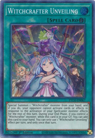 A Super Rare "Witchcrafter Unveiling" card from the Yugioh Set: Eternity Code.