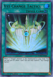  An Ultra Rare "Xyz Change Tactics" card from the Yugioh Set: Duel Power.