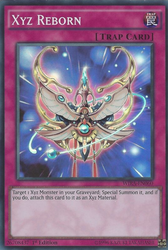 A Super Rare "Xyz Reborn" card from the Yugioh Set: Wing Raiders.