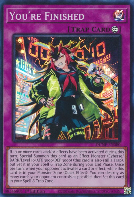 A Super Rare "You're Finished" card from the Yugioh Set: Duelist Nexus. 