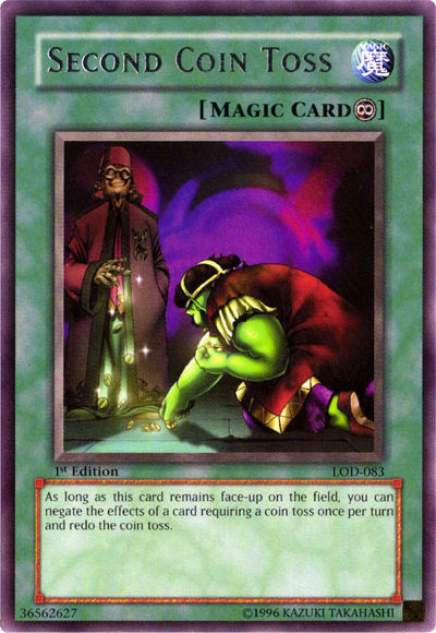 Second Coin Toss [LOD-083] Rare Yu-Gi-Oh!