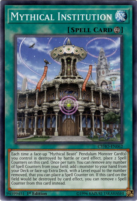 Mythical Institution [CYHO-EN062] Common Yu-Gi-Oh!