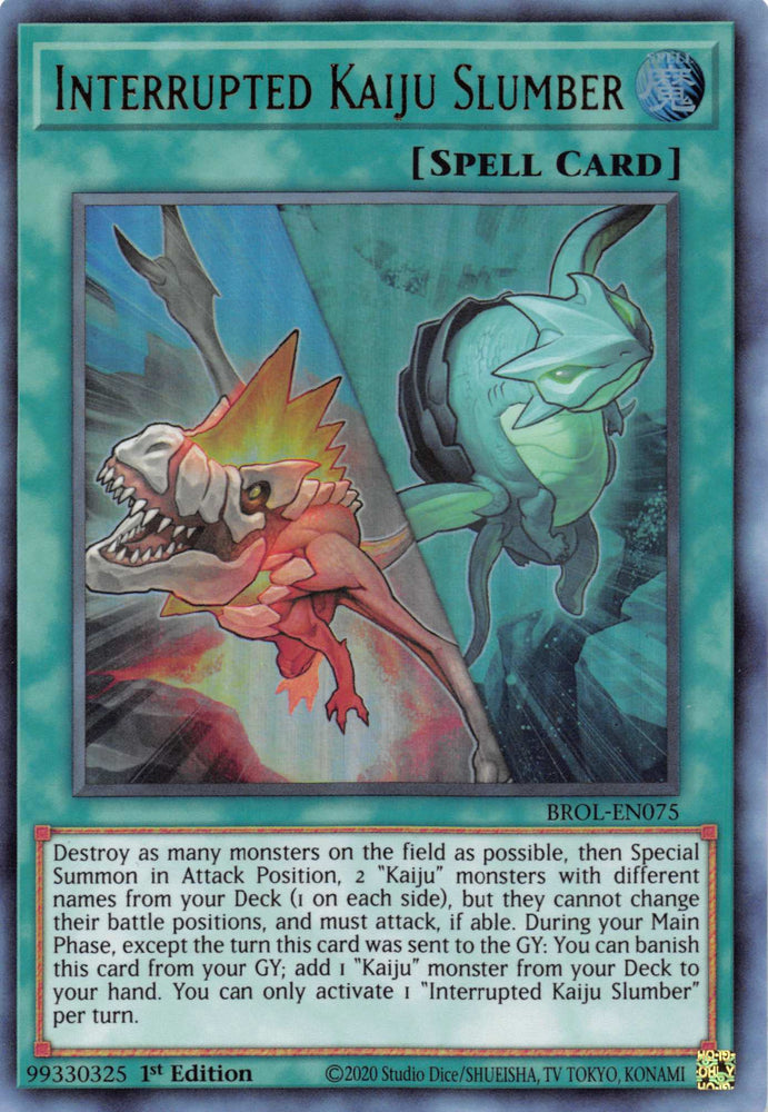 Interrupted Kaiju Slumber [BROL-EN075] Ultra Rare Yu-Gi-Oh!