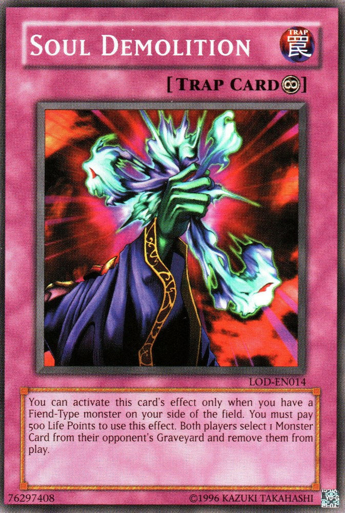 Soul Demolition [LOD-EN014] Common Yu-Gi-Oh!