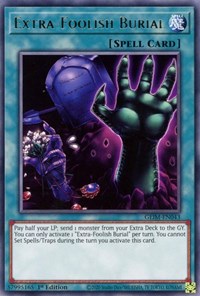 Extra-Foolish Burial [GEIM-EN043] Rare Yu-Gi-Oh!