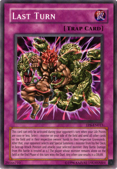 Last Turn [TP6-EN015] Common Yu-Gi-Oh!