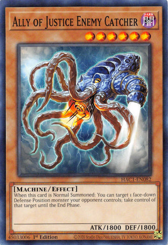 Ally of Justice Enemy Catcher [HAC1-EN082] Common Yu-Gi-Oh!