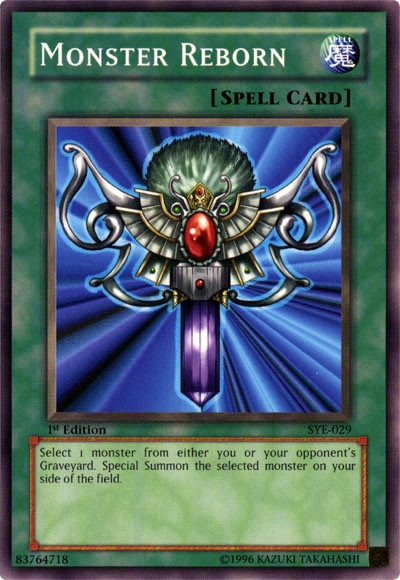 Monster Reborn [SYE-029] Common Yu-Gi-Oh!