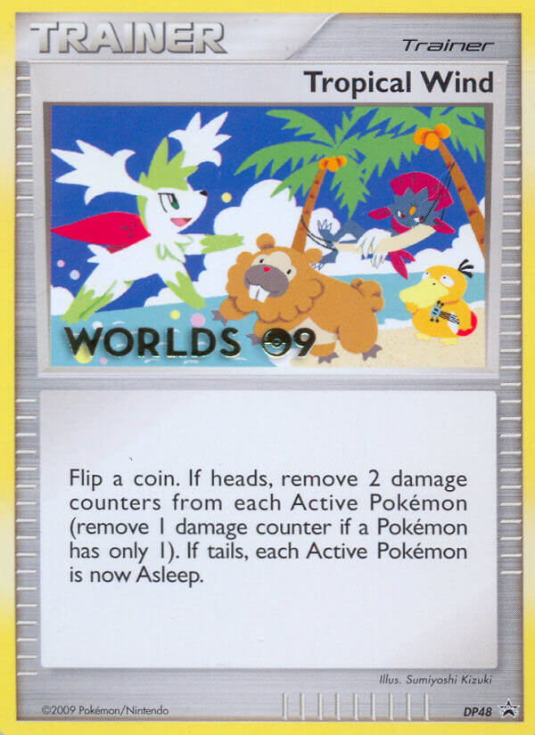 Tropical Wind (DP48) (Worlds 2009) [Diamond & Pearl: Black Star Promos] Pokémon