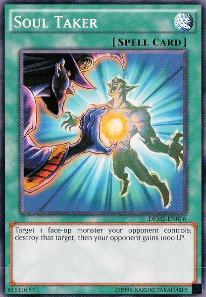 Soul Taker [DEM2-EN016] Common Yu-Gi-Oh!