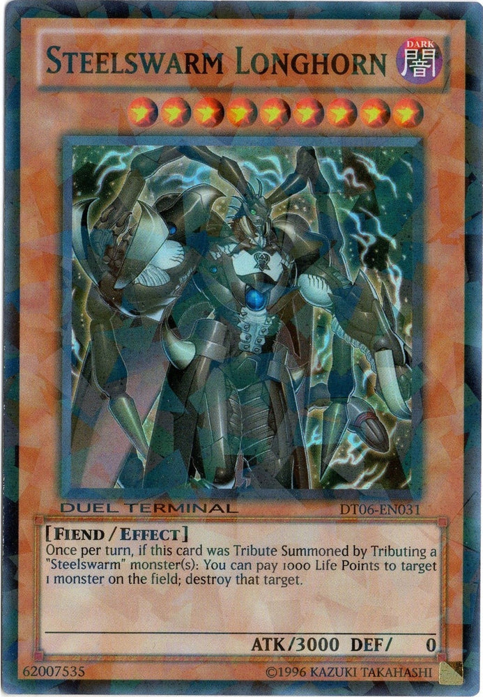 Steelswarm Longhorn [DT06-EN031] Super Rare Yu-Gi-Oh!