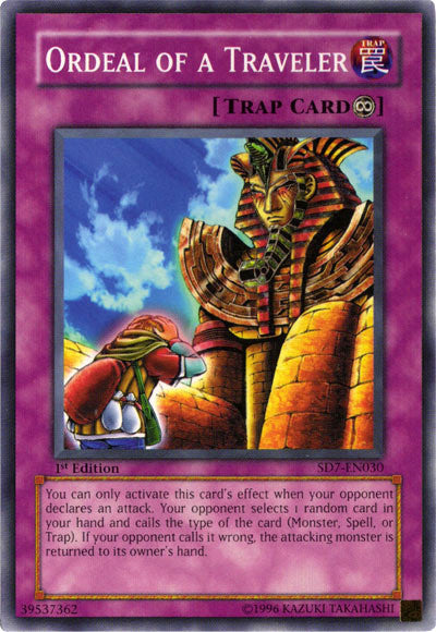 Ordeal of a Traveler [SD7-EN030] Common Yu-Gi-Oh!