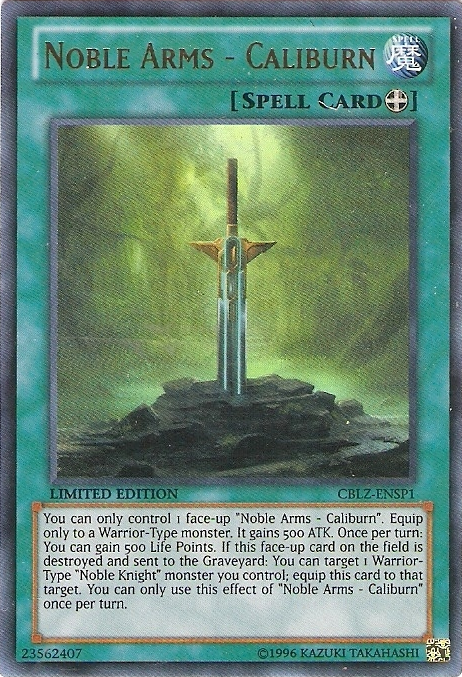 Noble Arms - Caliburn [CBLZ-ENSP1] Ultra Rare Yu-Gi-Oh!