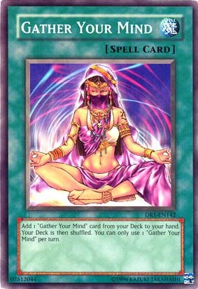 Gather Your Mind [DR1-EN142] Common Yu-Gi-Oh!