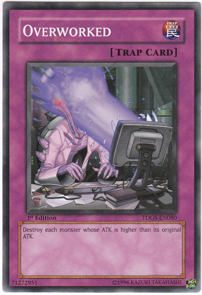 Overworked [TDGS-EN080] Common Yu-Gi-Oh!