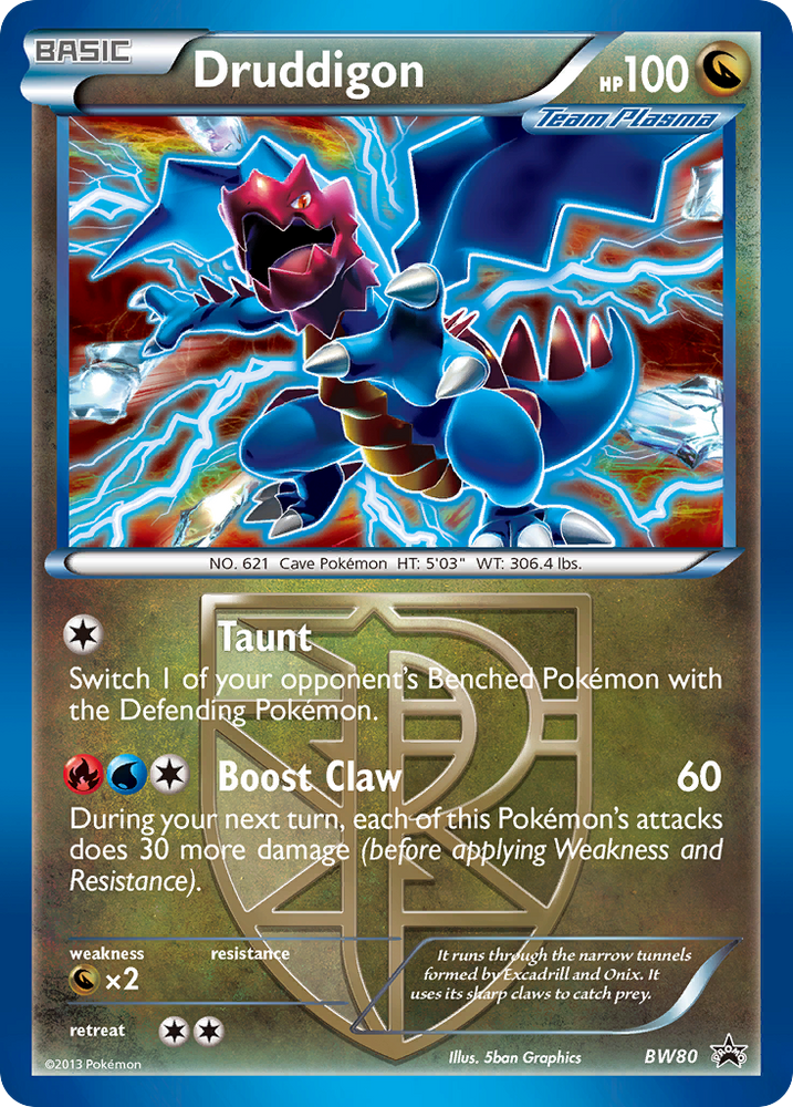 Druddigon (BW80) (Team Plasma) (Cosmos Holo) [Black & White: Black Star Promos] Pokémon