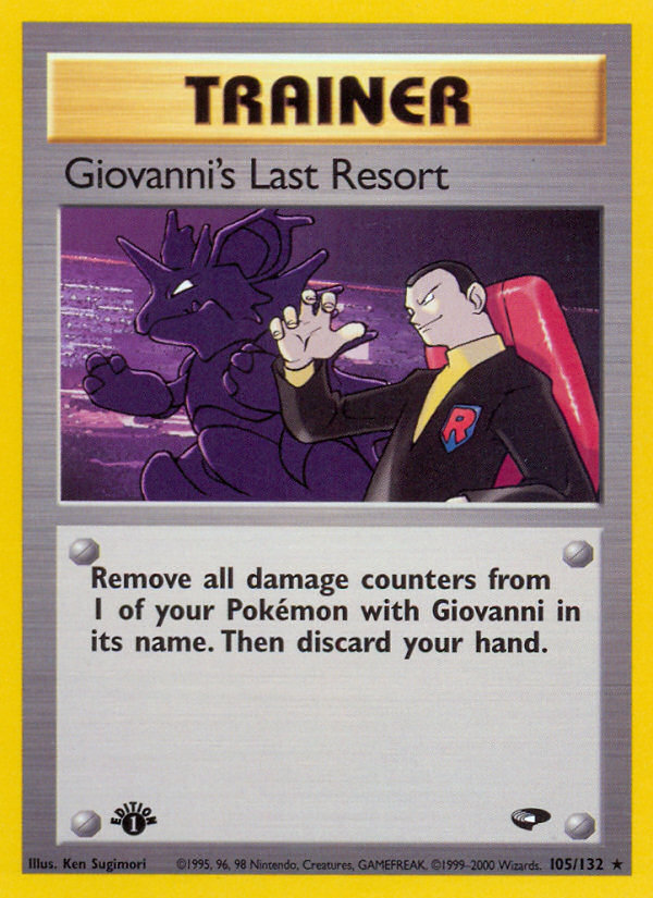 Giovanni's Last Resort (105/132) [Gym Challenge 1st Edition] Pokémon
