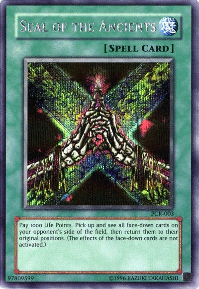 Seal of the Ancients (Power of Chaos: Kaiba the Revenge) [PCK-003] Secret Rare Yu-Gi-Oh!