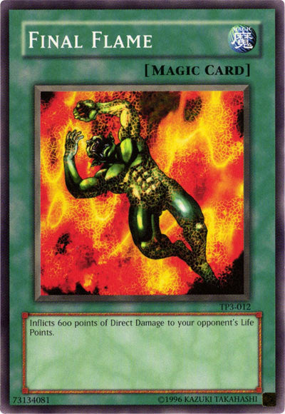 Final Flame [TP3-012] Common Yu-Gi-Oh!