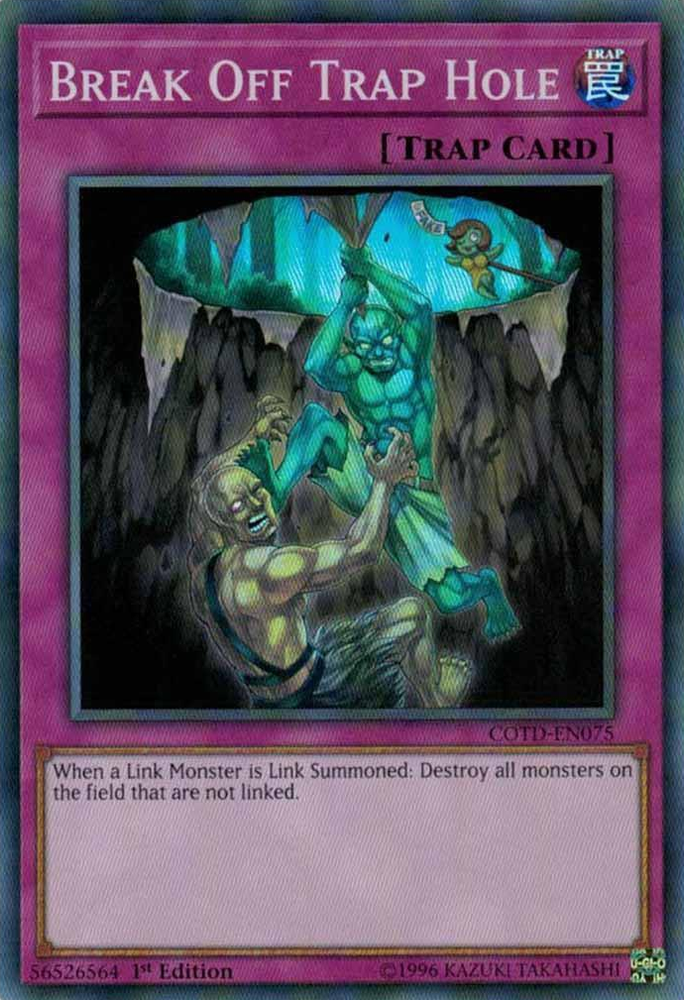 Break Off Trap Hole [COTD-EN075] Super Rare Yu-Gi-Oh!