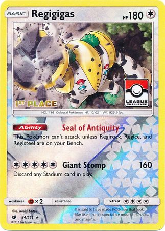 Regigigas (84/111) (League Promo 1st Place) [Sun & Moon: Crimson Invasion] Pokémon