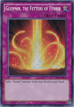 Gleipnir, the Fetters of Fenrir [LC5D-EN203] Secret Rare Yu-Gi-Oh!