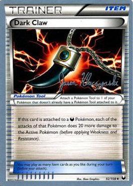 Dark Claw (92/108) (Darkrai Deck - Jason Klaczynski) [World Championships 2013] Pokémon