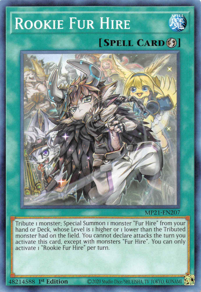 Rookie Fur Hire [MP21-EN207] Common Yu-Gi-Oh!