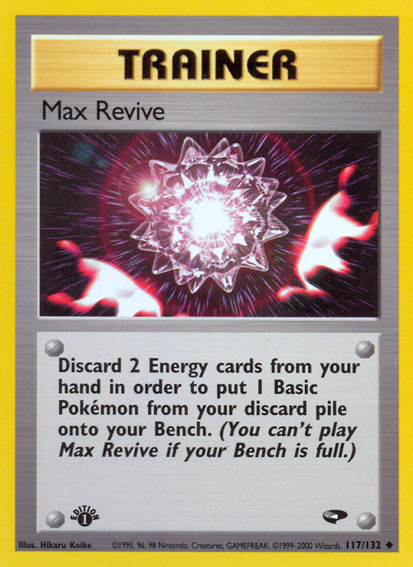 Max Revive (117/132) [Gym Challenge 1st Edition] Pokémon