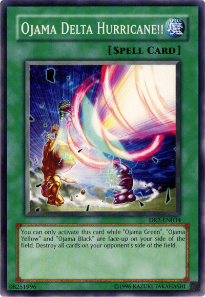Ojama Delta Hurricane!! [DR2-EN034] Common Yu-Gi-Oh!