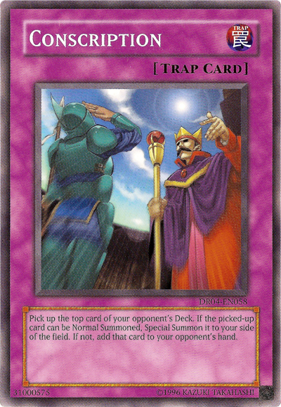Conscription [DR04-EN058] Common Yu-Gi-Oh!