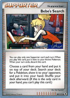 Bebe's Search (89/111) (Stallgon - David Cohen) [World Championships 2009] Pokémon