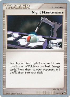 Night Maintenance (120/132) (Empotech - Dylan Lefavour) [World Championships 2008] Pokémon