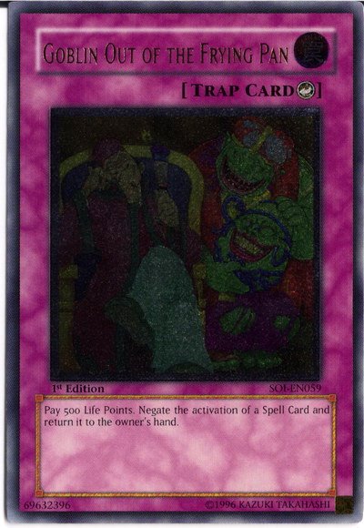 Goblin Out of the Frying Pan (UTR) [SOI-EN059] Ultimate Rare Yu-Gi-Oh!