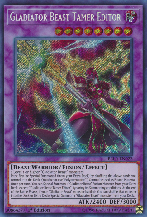 Gladiator Beast Tamer Editor [BLLR-EN023] Secret Rare Yu-Gi-Oh!