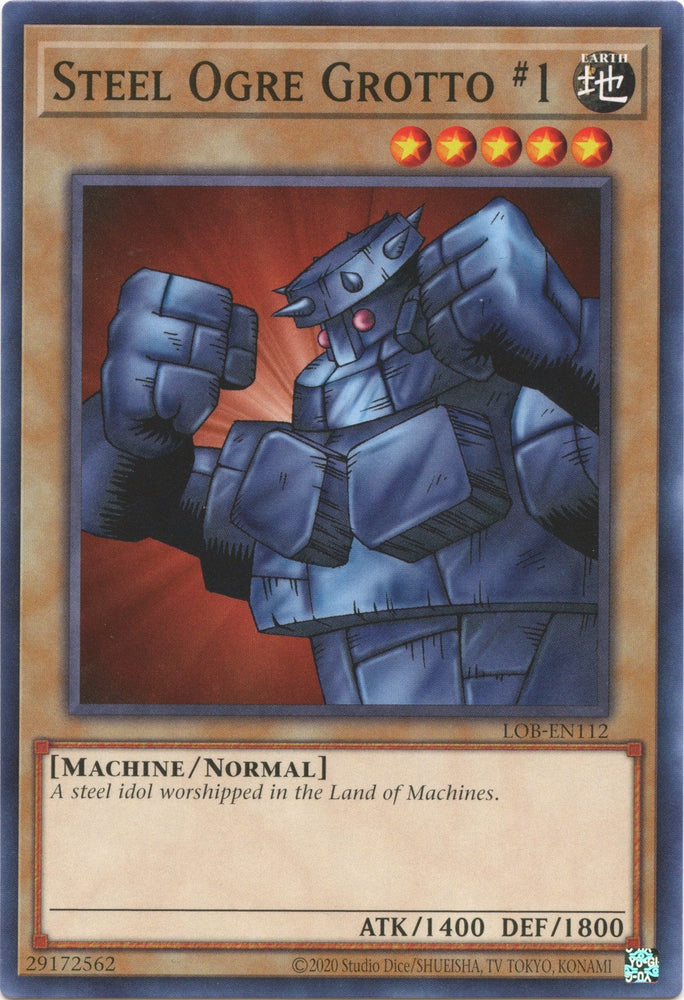 Steel Ogre Grotto #1 (25th Anniversary) [LOB-EN112] Common Yu-Gi-Oh!