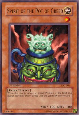 Spirit of the Pot of Greed [IOC-009] Common Yu-Gi-Oh!