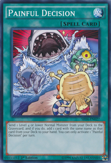 Painful Decision [SR04-EN027] Common Yu-Gi-Oh!