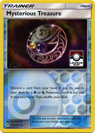 Mysterious Treasure (113/131) (League Promo Staff) [Sun & Moon: Forbidden Light] Pokémon