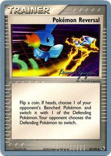 Pokemon Reversal (87/109) (Team Rushdown - Kevin Nguyen) [World Championships 2004] Pokémon