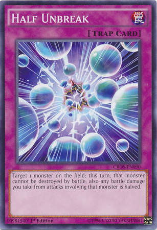 Half Unbreak [CROS-EN090] Common Yu-Gi-Oh!
