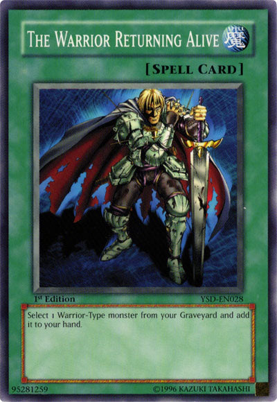 The Warrior Returning Alive [YSD-EN028] Common Yu-Gi-Oh!