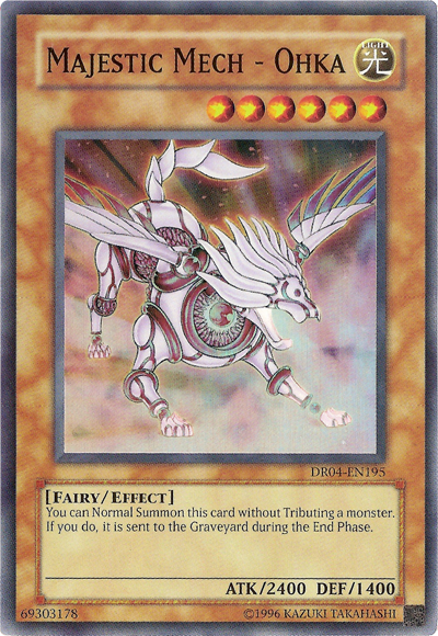 Majestic Mech - Ohka [DR04-EN195] Super Rare Yu-Gi-Oh!